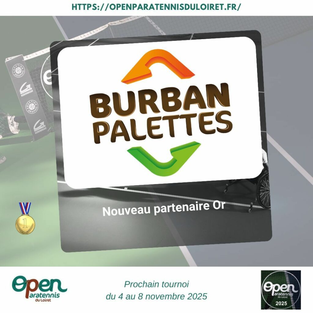 Burban Palettes partenaire Or de l'Open Paratennis Loiret 2025
